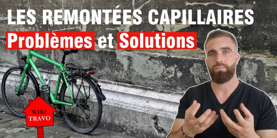 Remontées capillaires, problèmes et solutions