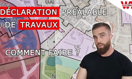 Comment faire une déclaration préalable de travaux ?