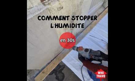 COMMENT STOPPER L’HUMIDITÉ en 30s